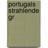 Portugals strahlende Gr door António Lobo Antunes