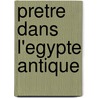 Pretre Dans L'Egypte Antique by Source Wikipedia