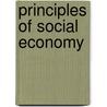 Principles Of Social Economy door Guyot Yves Guyot