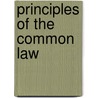 Principles Of The Common Law by John Indermaur