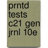 Prntd Tests C21 Gen Jrnl 10e door Gilbertson