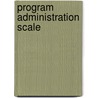 Program Administration Scale door Teri N. Talan