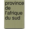 Province de L'Afrique Du Sud door Source Wikipedia