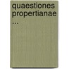 Quaestiones Propertianae ... by Eduard Karl Heinrich Heydenreich