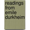 Readings from Emile Durkheim by Prof Kenneth Thompson