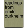 Readings from Emile Durkheim door Prof Kenneth Thompson
