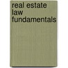 Real Estate Law Fundamentals door Thomas F. Goldman