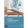 Reflective Language Teaching door Thomas S. C. Farrell
