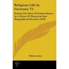 Religious Life In Germany V1 by Wilhelm Baumker