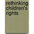 Rethinking Children's Rights