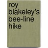 Roy Blakeley's Bee-Line Hike by Keese Percy Fitzhugh
