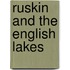 Ruskin and the English Lakes
