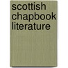 Scottish Chapbook Literature by William Harvey
