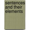 Sentences and Their Elements door Samuel Chandler Earle