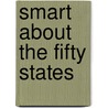 Smart About The Fifty States door Susan Schade