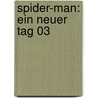 Spider-Man: Ein neuer Tag 03 door Dan Slott