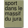 Sport Dans Le Massif Du Jura by Source Wikipedia