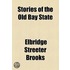 Stories Of The Old Bay State