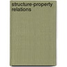 Structure-Property Relations door R.E. Newnham