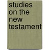 Studies On The New Testament door Godet Frederic