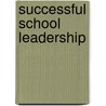 Successful School Leadership by Pam Sammons