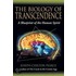 The Biology Of Transcendence