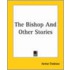 The Bishop And Other Stories