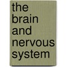 The Brain And Nervous System door Steven Parker
