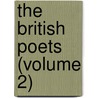 The British Poets (Volume 2) door Unknown Author