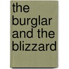 The Burglar and the Blizzard door Alice Duer Miller