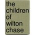 The Children Of Wilton Chase