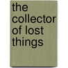 The Collector of Lost Things by Jeremy Page