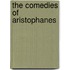 The Comedies of Aristophanes