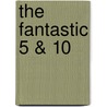 The Fantastic 5 & 10 door J. Patrick Lewis