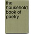 The Household Book of Poetry