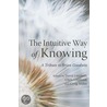 The Intuitive Way of Knowing door David Lambert