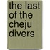 The Last of the Cheju Divers