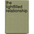 The Lightfilled Relationship
