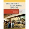 The Museum Educator's Manual door Tim Grove