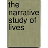 The Narrative Study of Lives by Amia Lieblich
