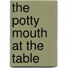 The Potty Mouth at the Table door Laurie Notaro