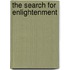 The Search for Enlightenment