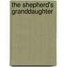 The Shepherd's Granddaughter by Anne Laurel Carter