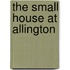 The Small House At Allington