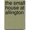 The Small House At Allington door Trollope Anthony Trollope