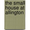 The Small House at Allington door Trollope Anthony Trollope