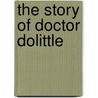 The Story Of Doctor Dolittle door Patricia C. McKissack