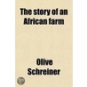 The Story of an African Farm door Olive Schreiner