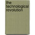 The Technological Revolution