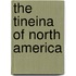 The Tineina Of North America